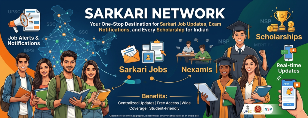 SarkariNetwork – Government Jobs, Exam Alerts & Scholarship for Indian Students