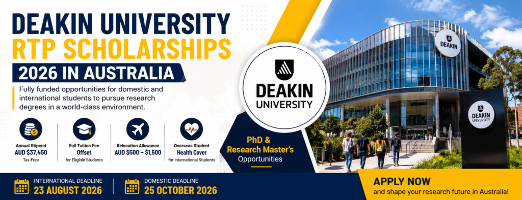 Deakin University RTP Scholarships 2026 in Australia for international and domestic PhD and Research Master's students.