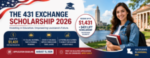 The 431 Exchange Scholarship 2026 for students studying at colleges and universities in Louisiana, USA.