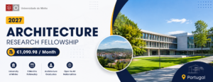University of Minho Architecture Research Fellowship 2027 – €1,090/Month